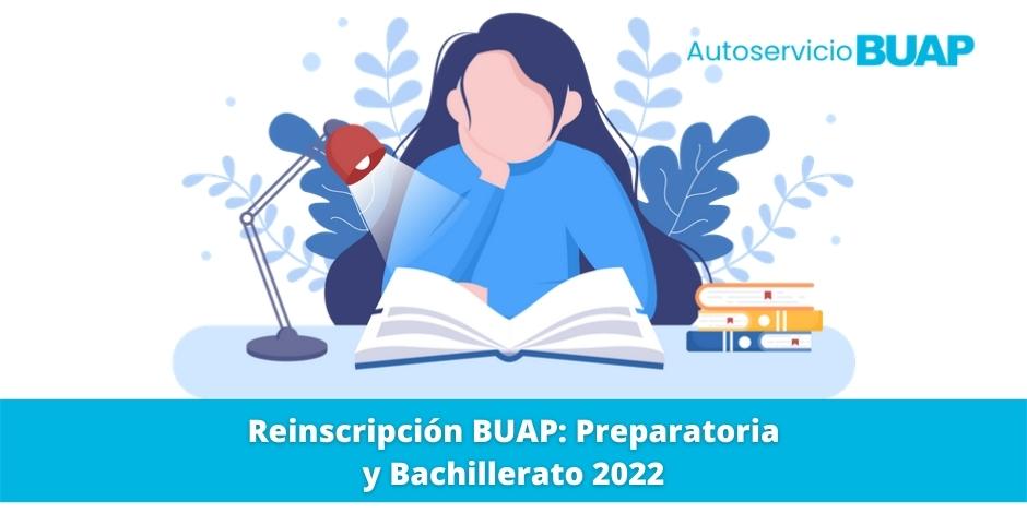 Reinscripción BUAP Preparatoria y Bachillerato 2022